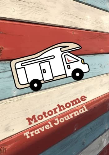 Motorhome travel journal - travel,